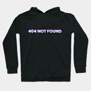 404 not found Hoodie